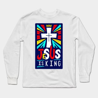 Christian Quote Jesus is King Long Sleeve T-Shirt